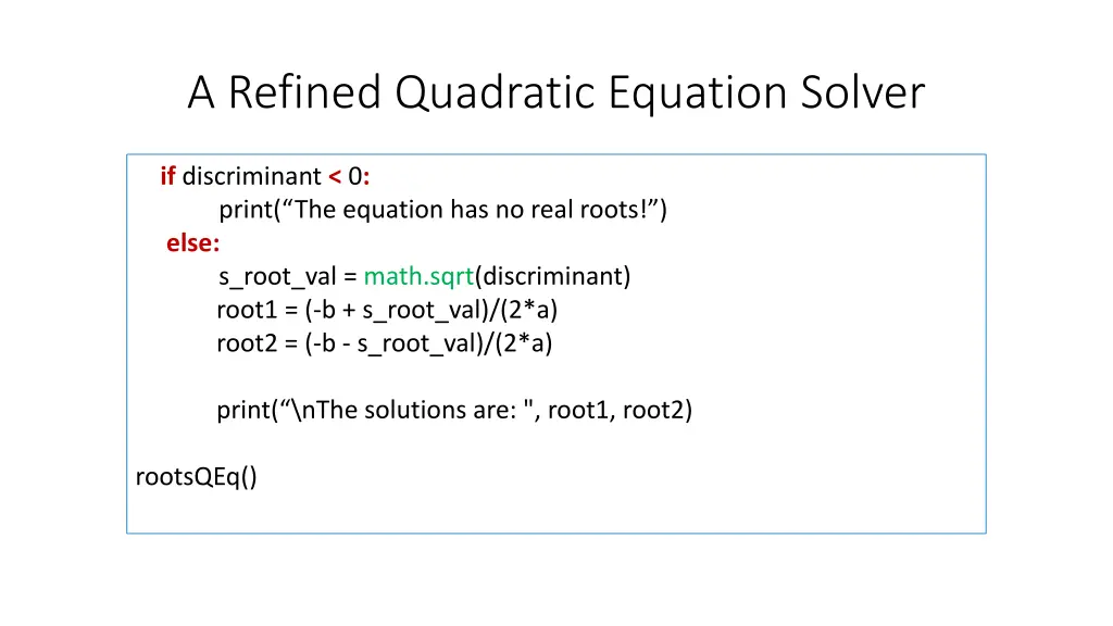 a refined quadratic equation solver 1