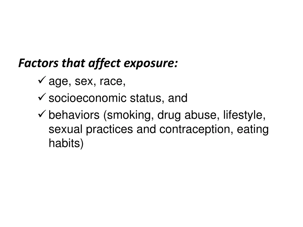 factors that affect exposure age sex race