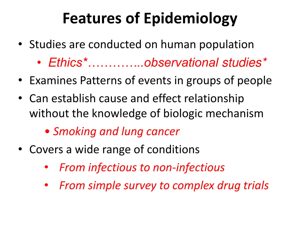features of epidemiology