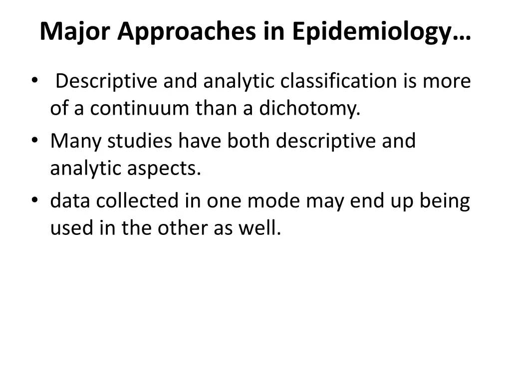 major approaches in epidemiology