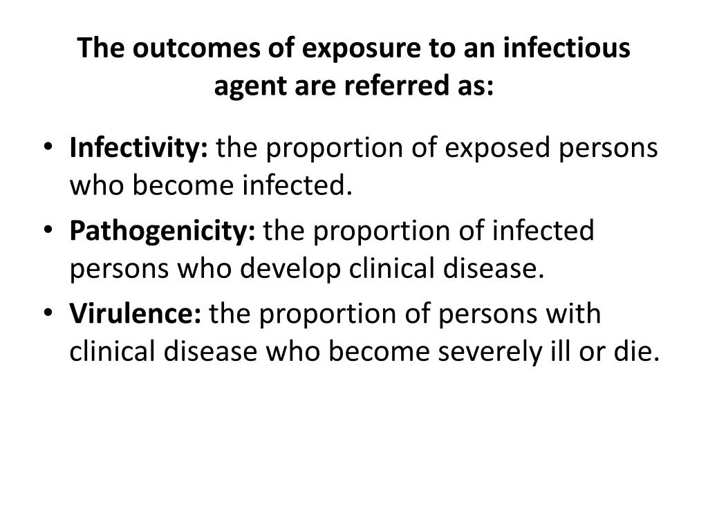 the outcomes of exposure to an infectious agent