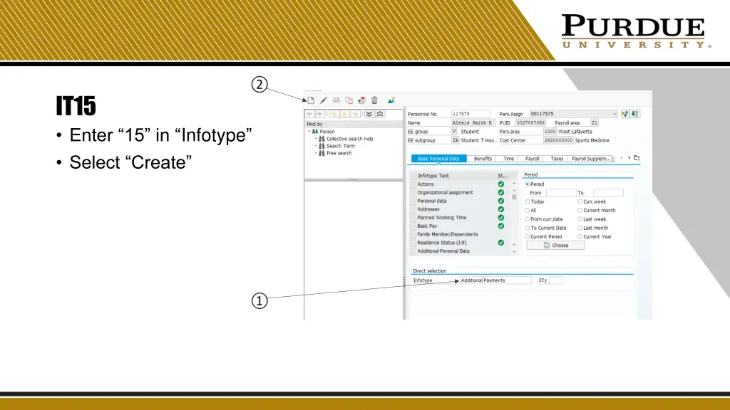 it15 enter 15 in infotype select create