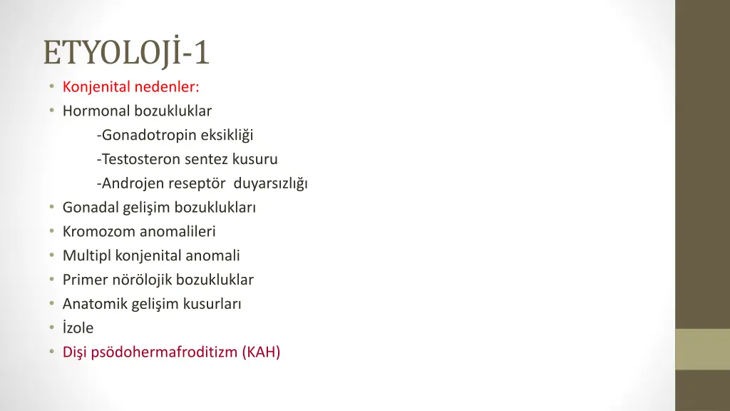 etyoloj 1 konjenital nedenler hormonal