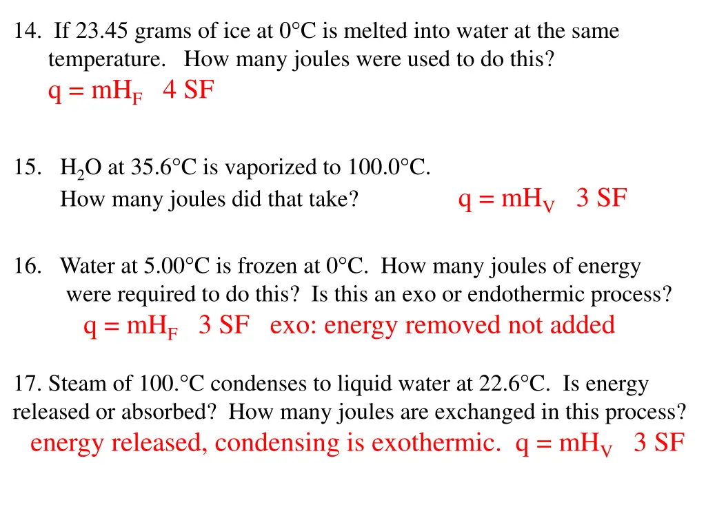 14 if 23 45 grams of ice at 0 c is melted into