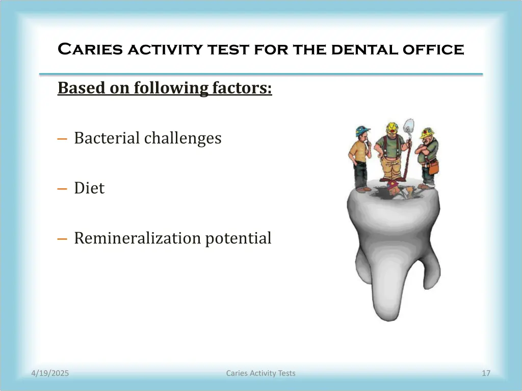 caries activity test for the dental office