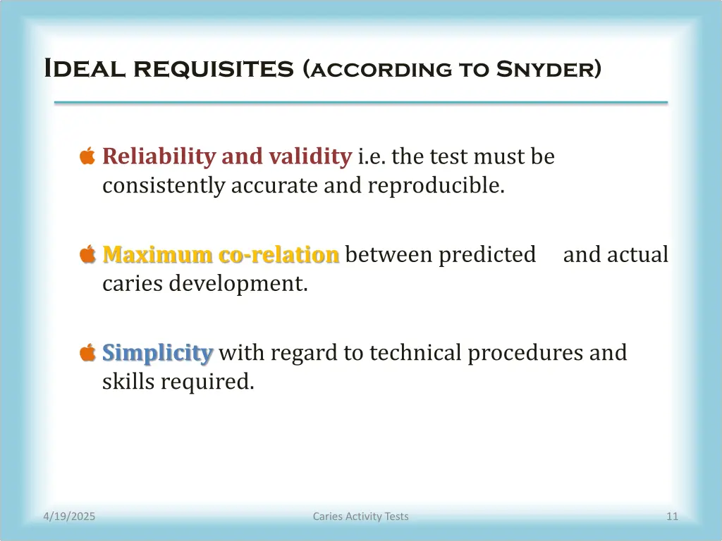 ideal requisites according to snyder