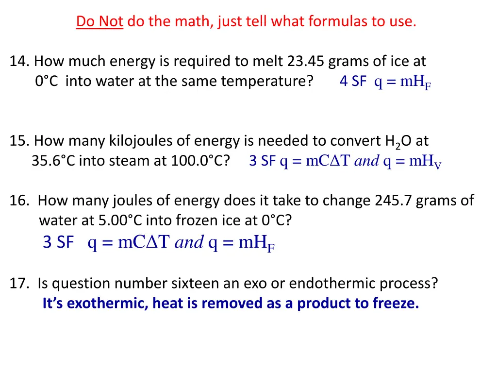 do not do the math just tell what formulas to use