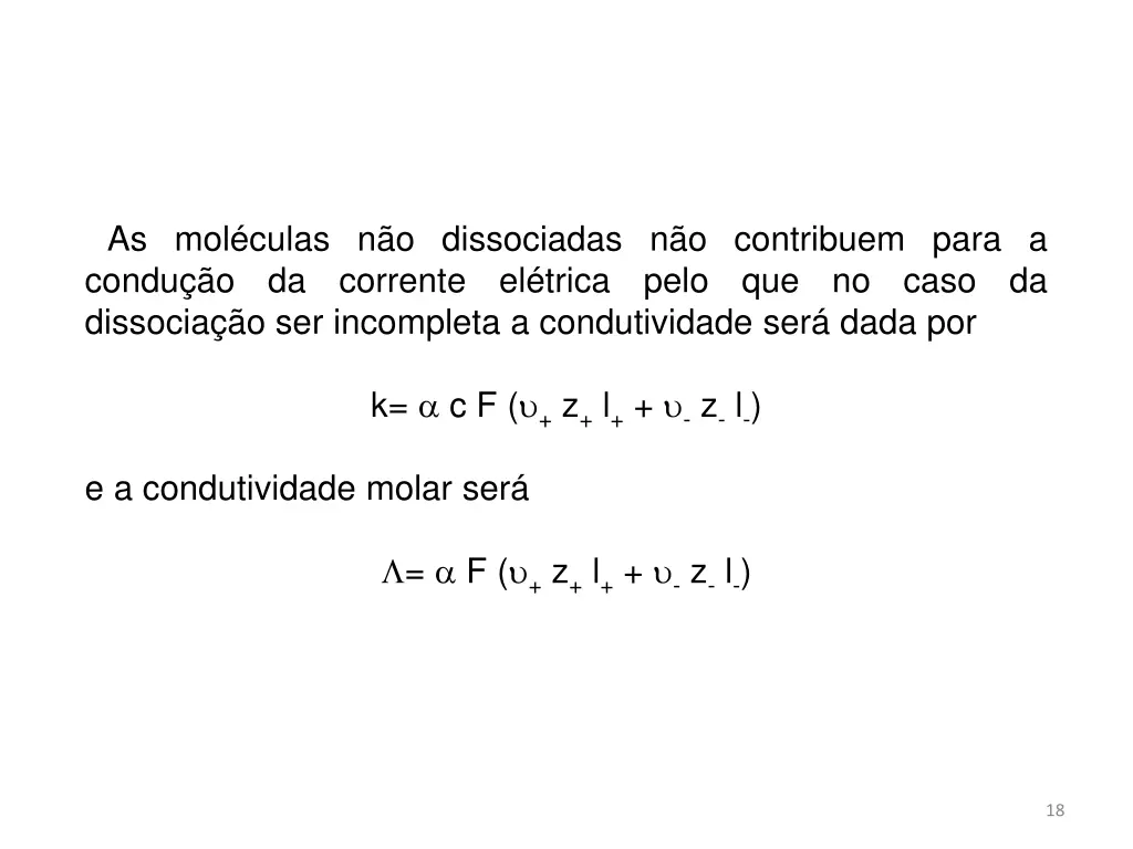 as mol culas n o dissociadas n o contribuem para