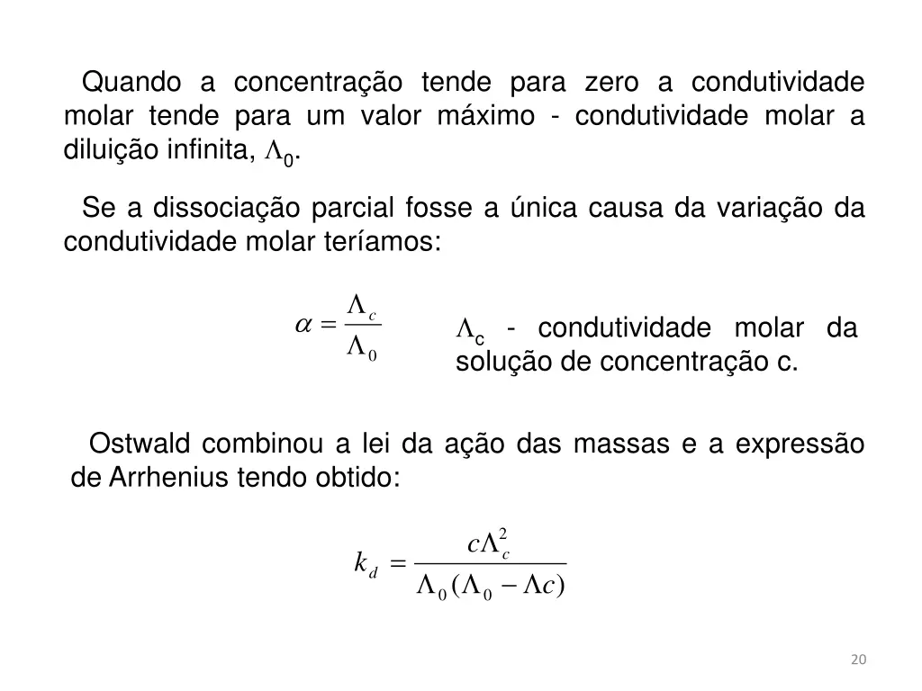 quando a concentra o tende para zero