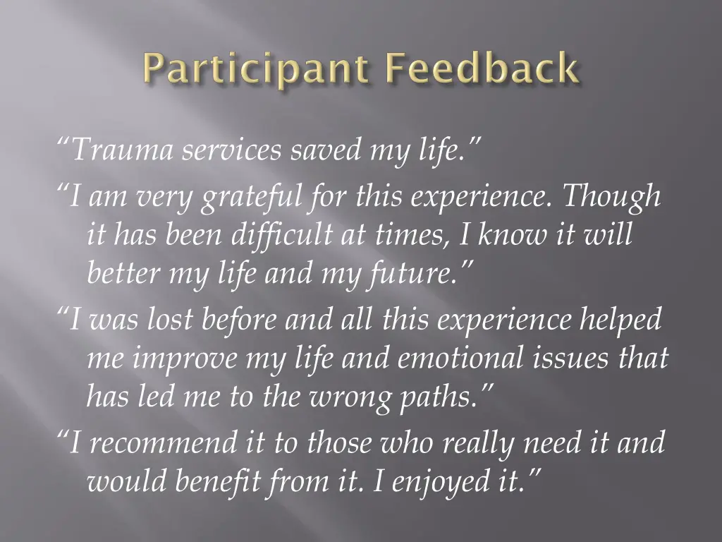 trauma services saved my life i am very grateful