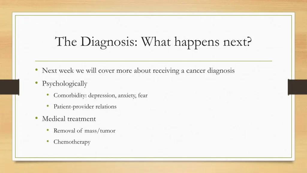 the diagnosis what happens next
