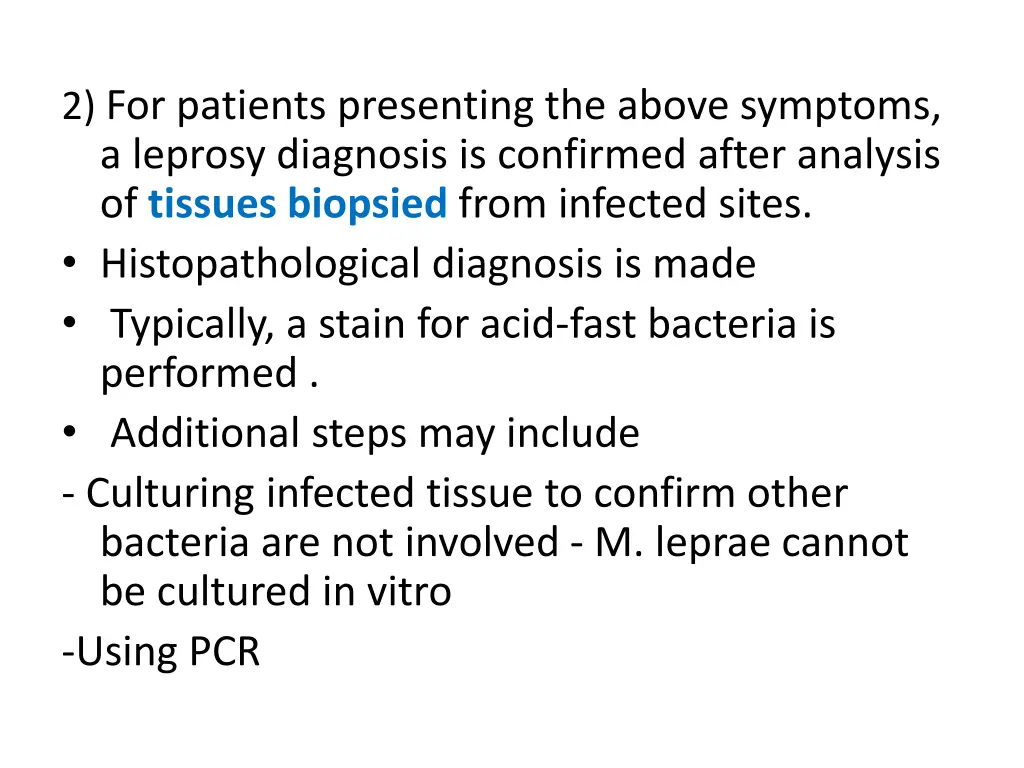 2 for patients presenting the above symptoms