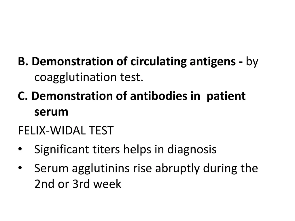 b demonstration of circulating antigens
