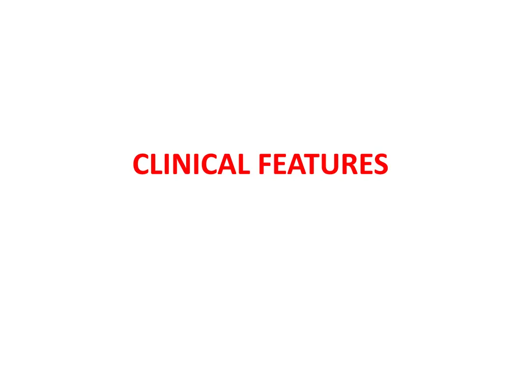 clinical features