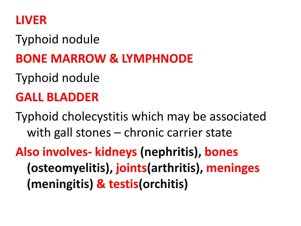 liver typhoid nodule bone marrow lymphnode