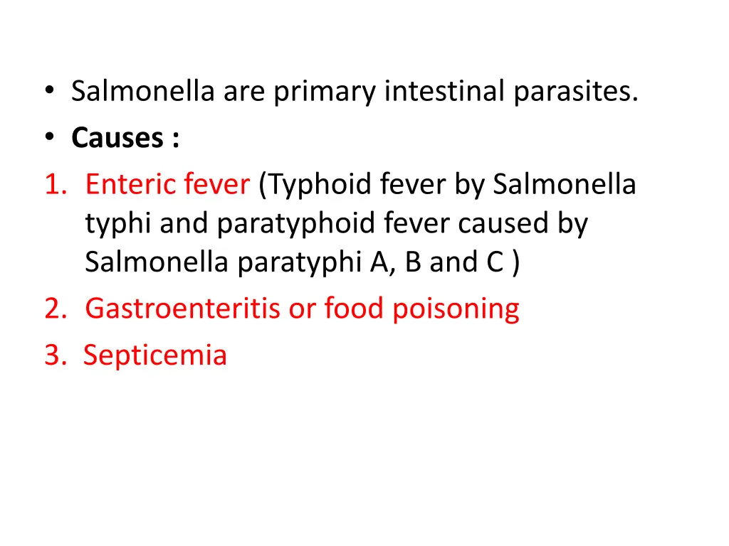 salmonella are primary intestinal parasites