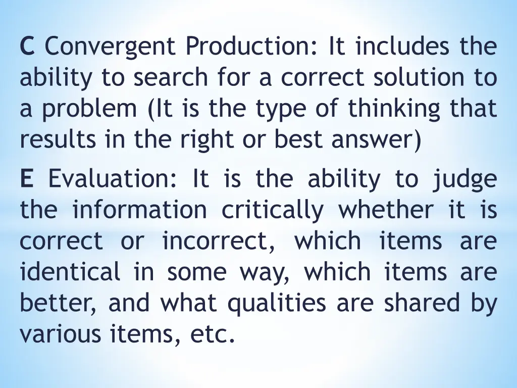 c convergent production it includes the ability