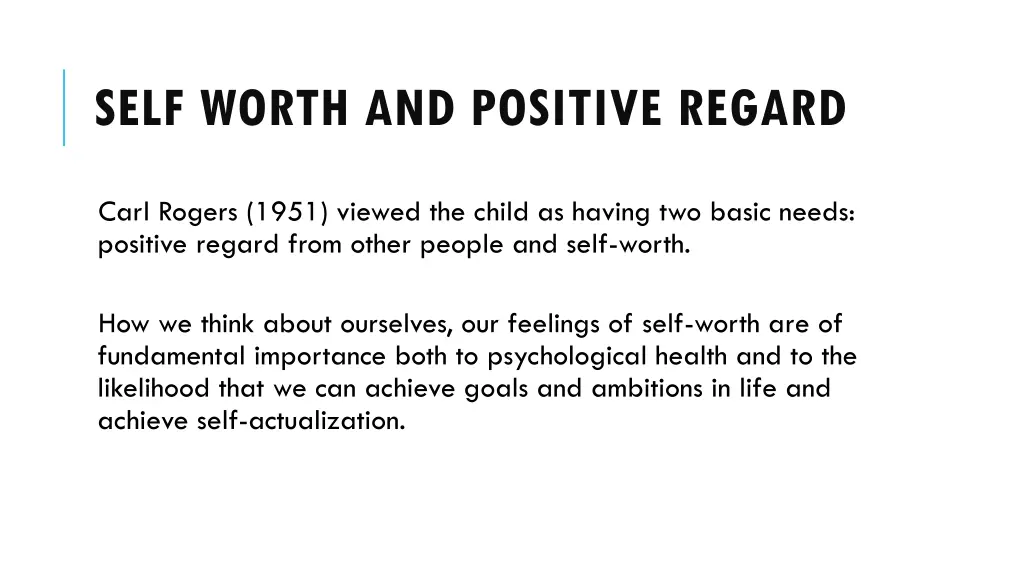 self worth and positive regard