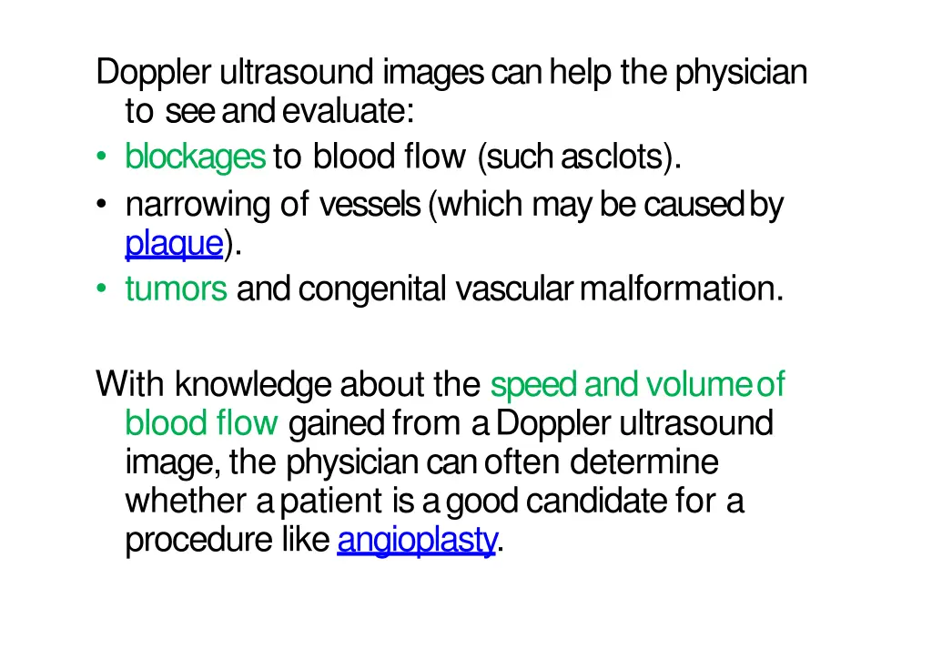doppler ultrasound images can help thephysician
