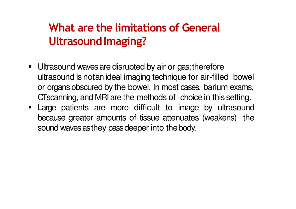 what are the limitations of general