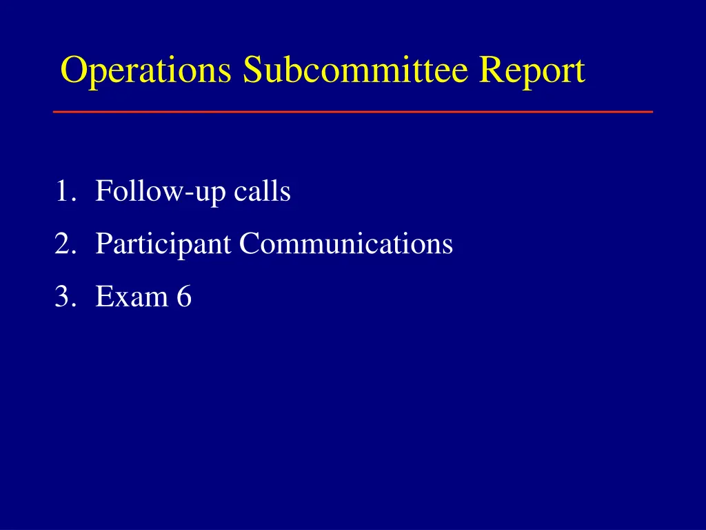 operations subcommittee report