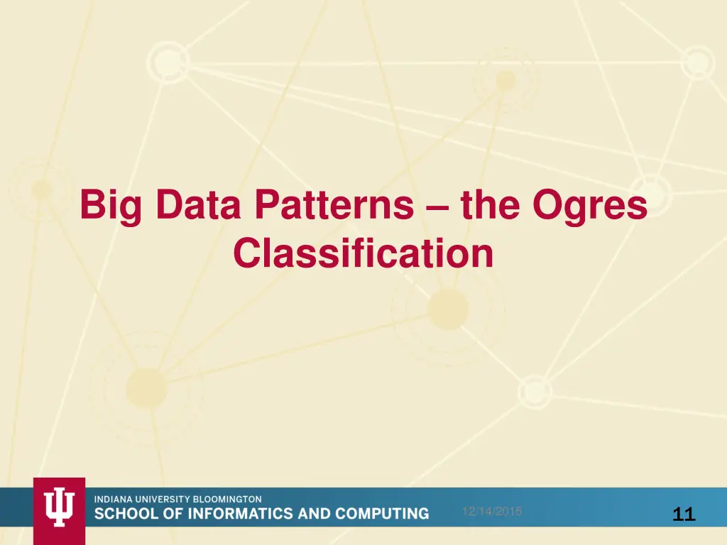 big data patterns the ogres classification