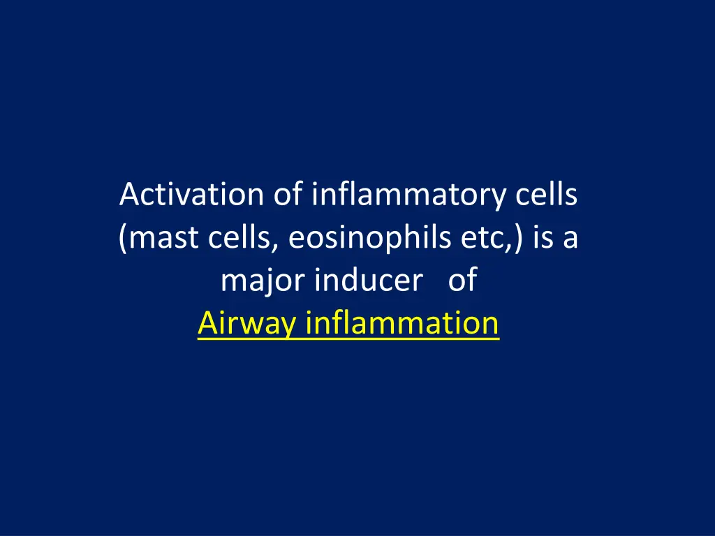 activation of inflammatory cells mast cells