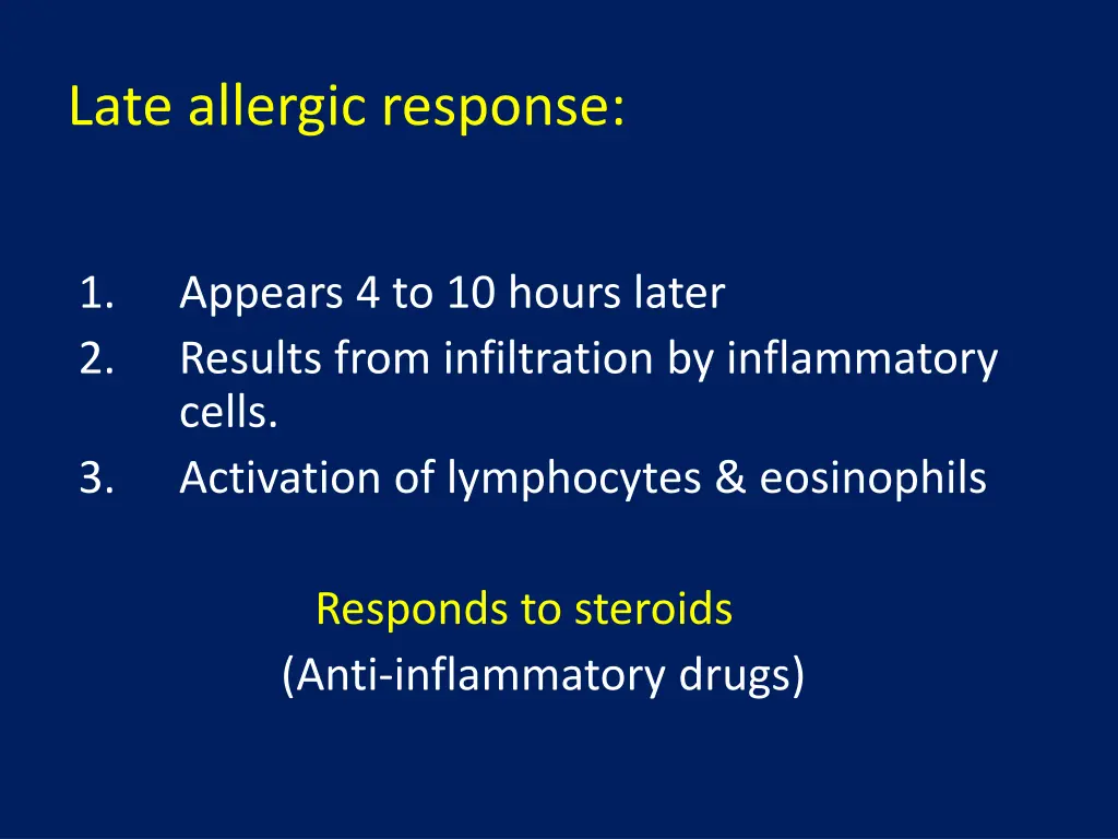 late allergic response