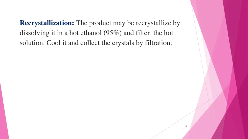 recrystallization the product