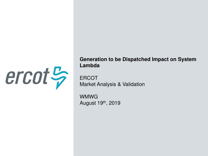 generation to be dispatched impact on system
