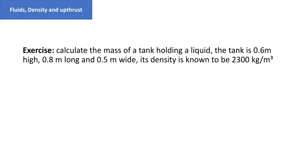 fluids density and upthrust 3