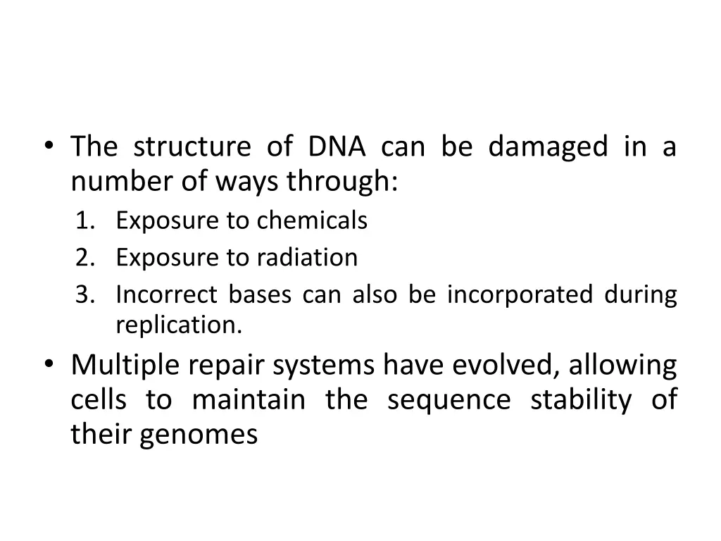 the structure of dna can be damaged in a number
