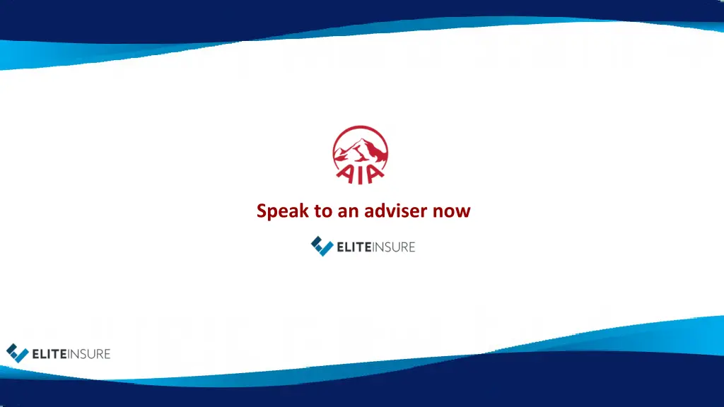 speak to an adviser now