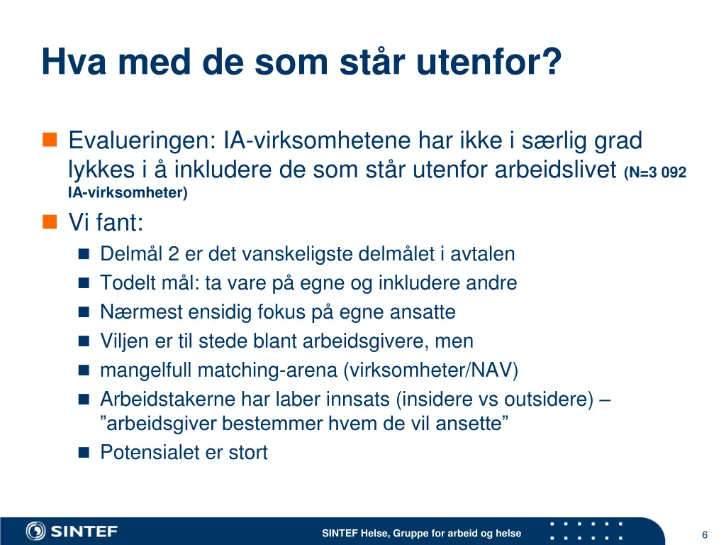 hva med de som st r utenfor