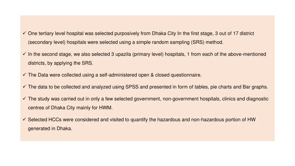 one tertiary level hospital was selected