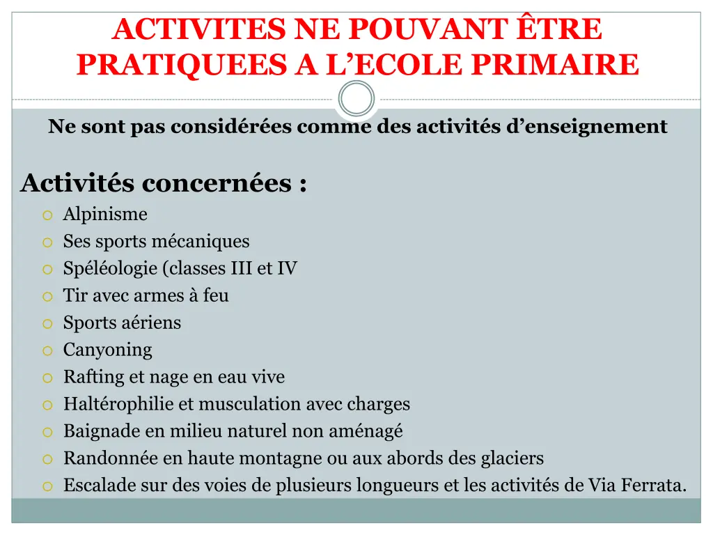 activites ne pouvant tre pratiquees a l ecole