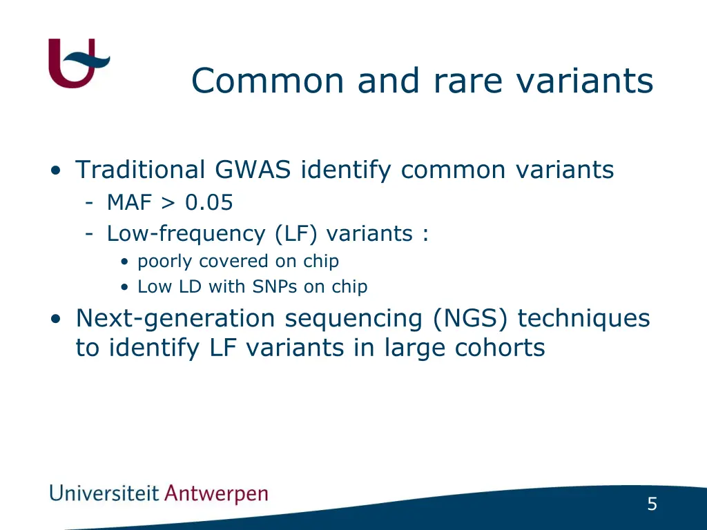 common and rare variants