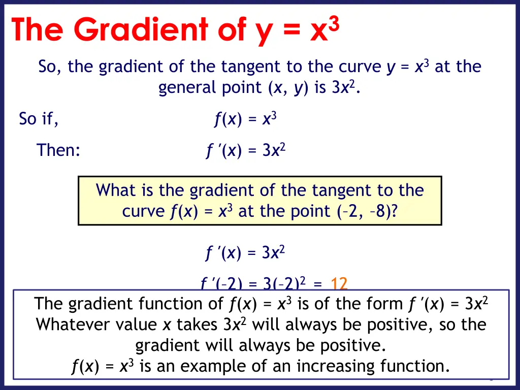 the gradient of y x 3 so the gradient