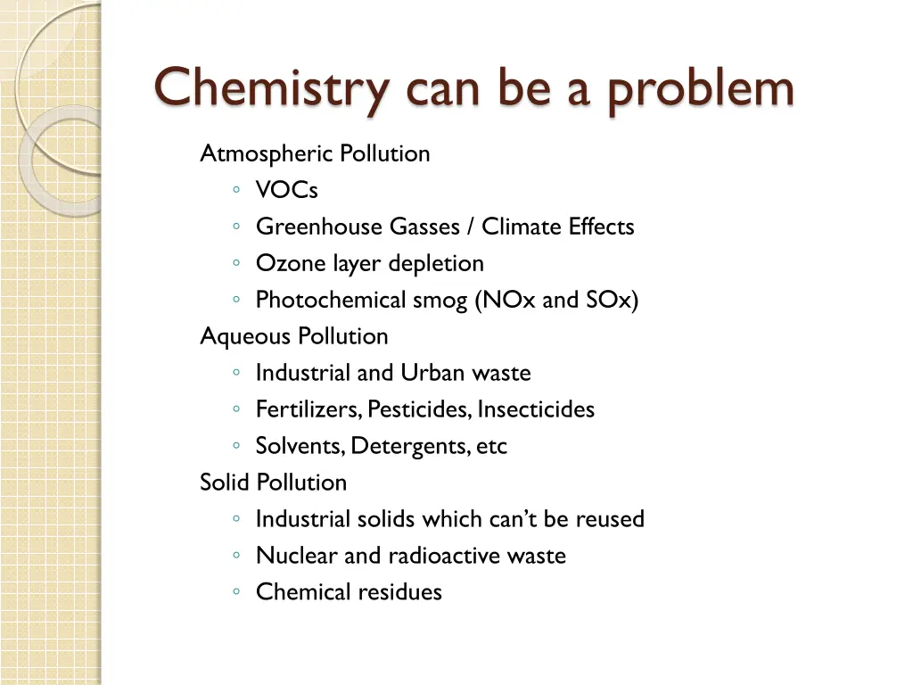 chemistry can be a problem