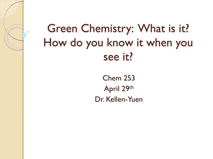 green chemistry what is it how do you know