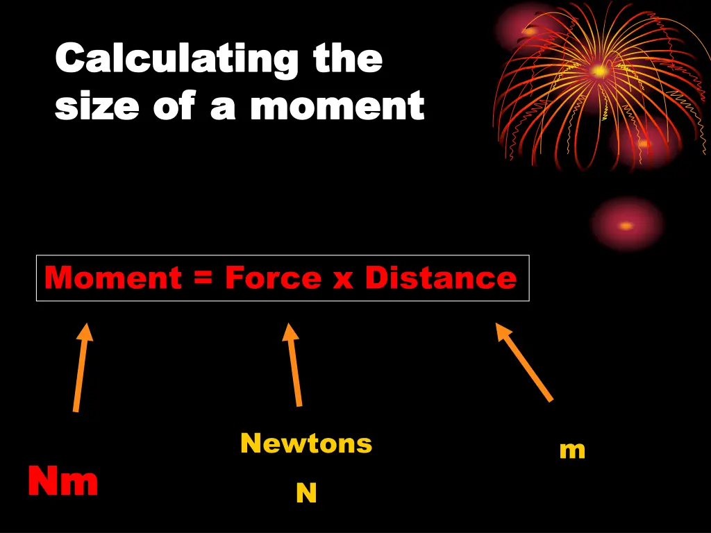 calculating the calculating the size of a moment