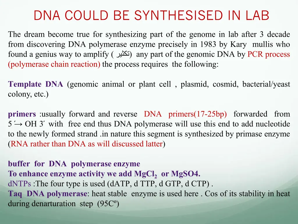 dna could be synthesised in lab