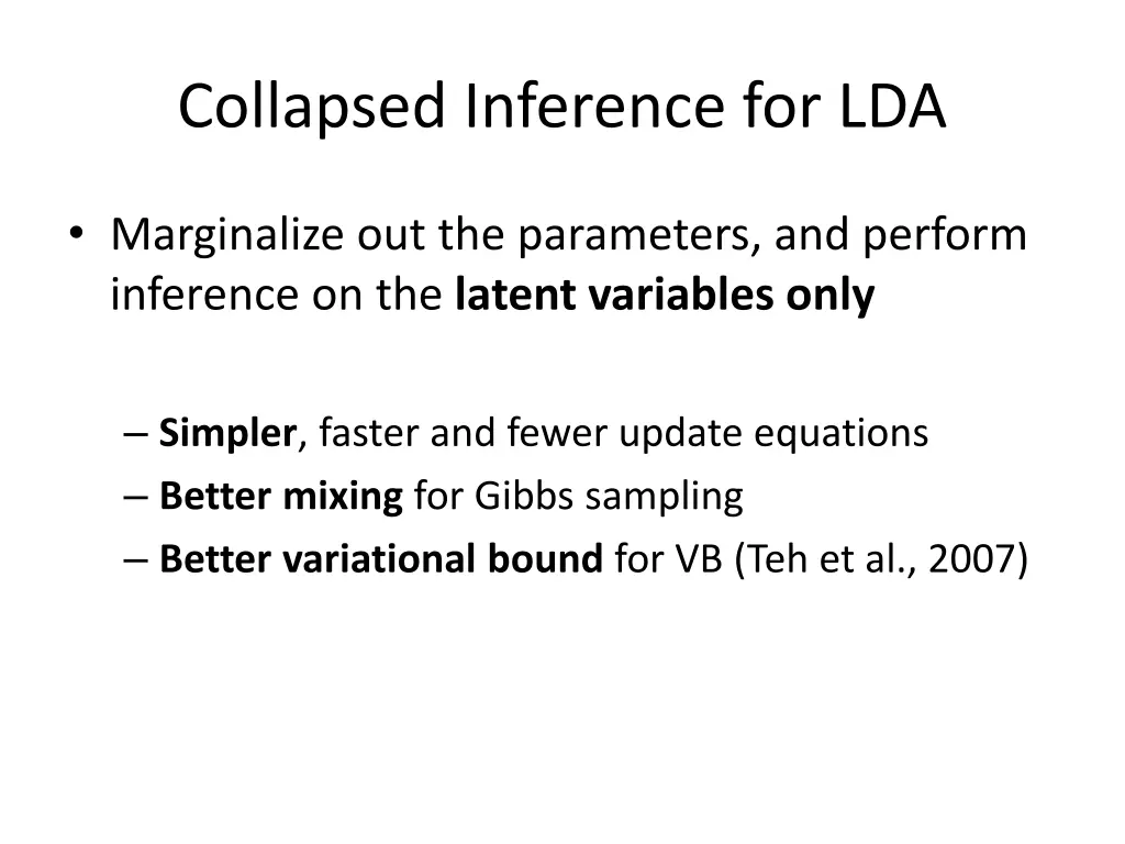 collapsed inference for lda