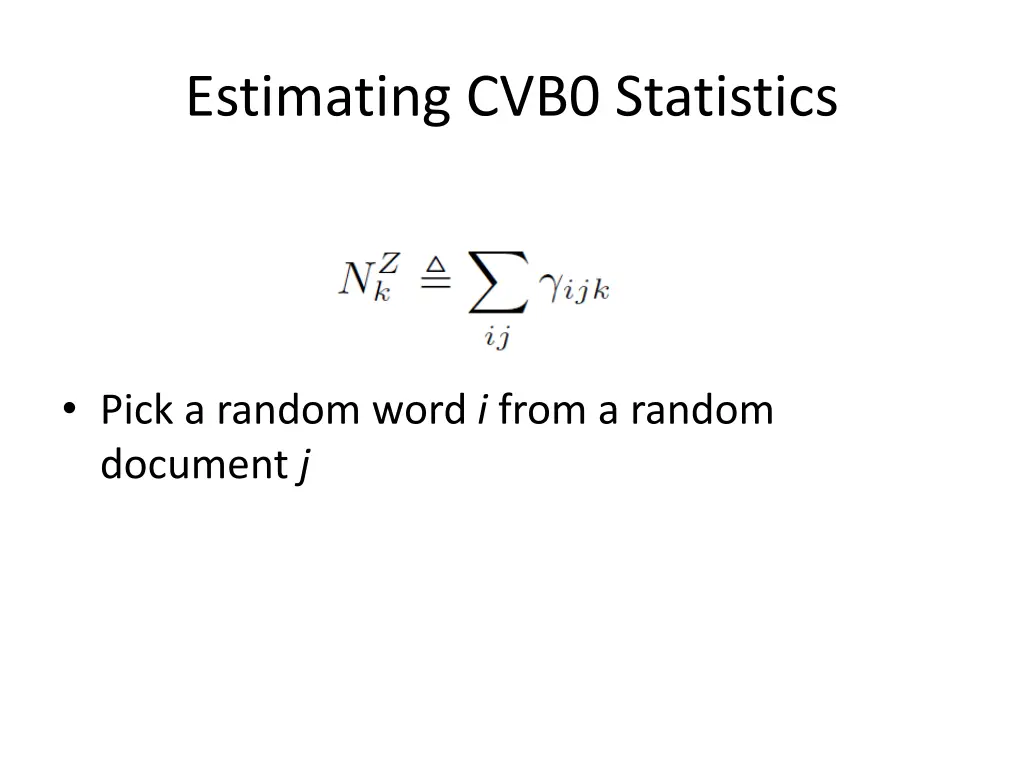 estimating cvb0 statistics 1