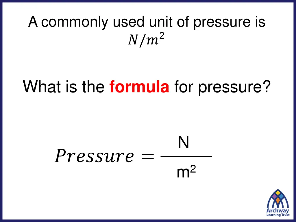 a commonly used unit of pressure is 2