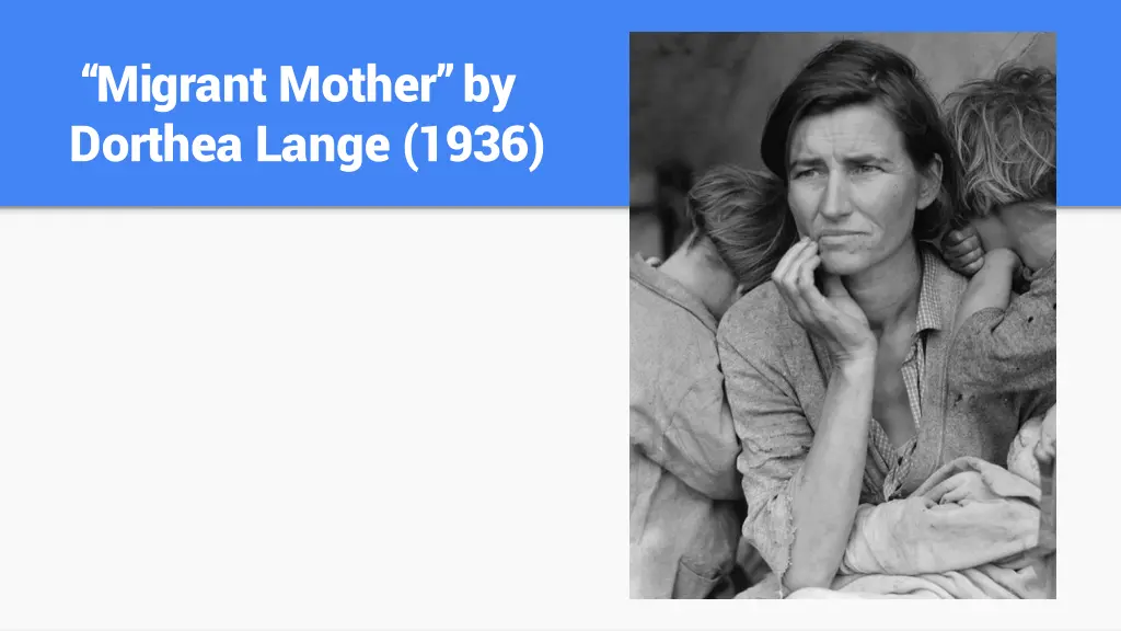 migrant mother by dorthea lange 1936