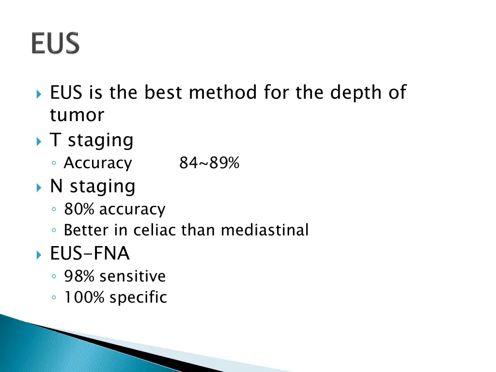 eus is the best method for the depth of tumor 1