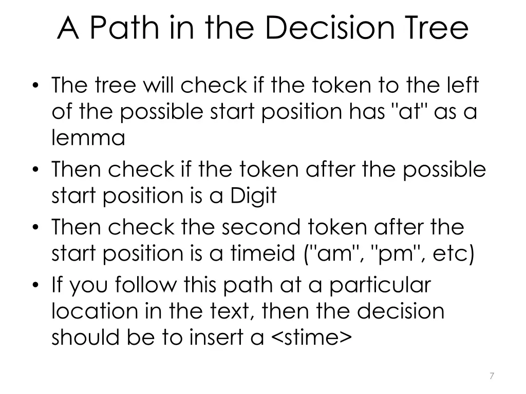a path in the decision tree