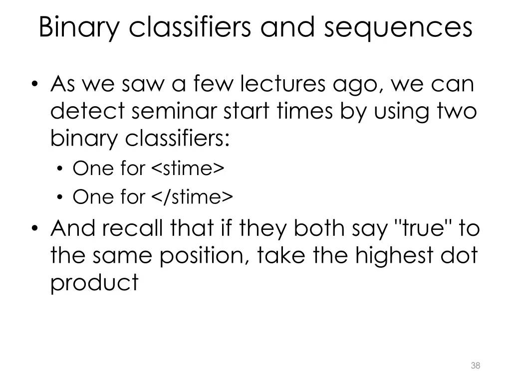 binary classifiers and sequences
