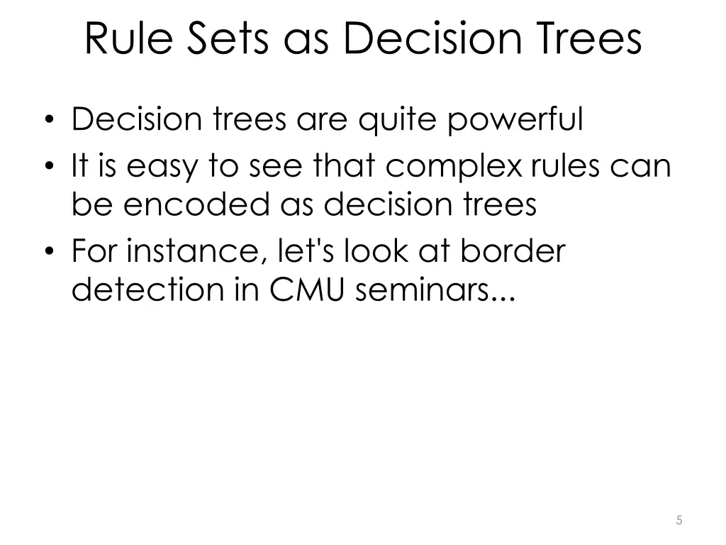 rule sets as decision trees